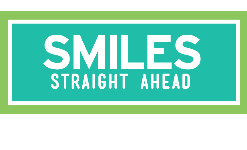 LOL Dental & Orthodontics Office Sign: Smiles Straight Ahead 
